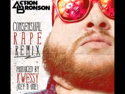 ACTION BRONSON - Consensual Rape [REMIX]  Prod. by KWESSY (Key N One)