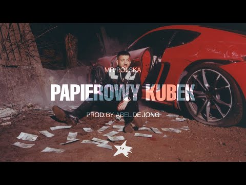 Mr. Polska - Papierowy Kubek (prod. Abel De Jong, Boaz van de Beatz)