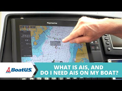 What Is AIS? And Do I NEED AIS On MY Boat? | BoatUS
