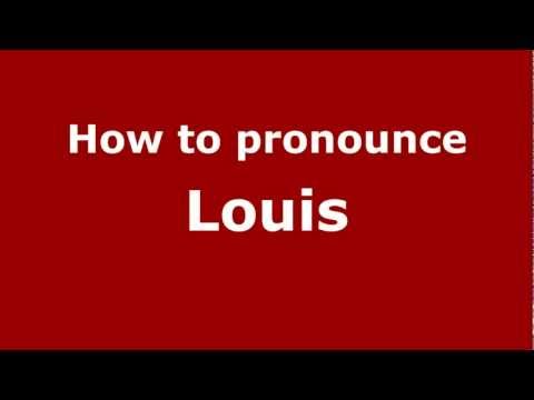 How to pronounce Louis