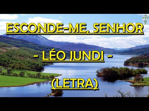 Esconde - me Senhor - Léo Jundi