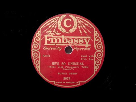 He's So Unusual (Sherman, Lewis, Silver) - Sung by Vaughn De Leath with Orchestra