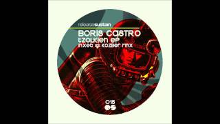 Boris Castro - La Cocha (Kozber remix)