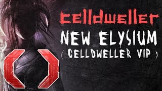 Celldweller - New Elysium (Celldweller VIP)