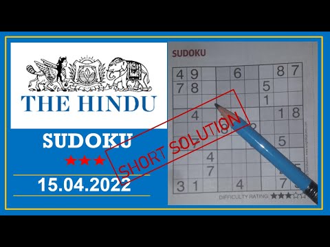 The Hindu  Sudoku Apr 15, 2022 - 3 Star - Short Solution
