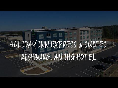 Holiday Inn Express & Suites Richburg, an IHG Hotel Review - Richburg , United States of America