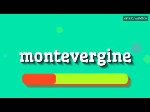 MONTEVERGINE - HOW TO PRONOUNCE IT!?