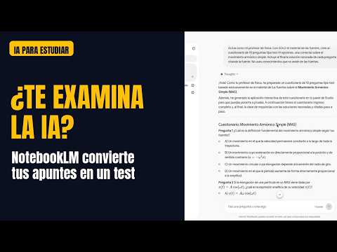 NotebookLM te examina: crea tus tests de repaso en 10 minutos | IA para estudiar EBAU/PAU