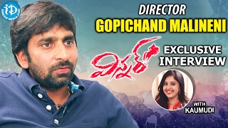 Director Gopichand Malineni Exclusive Interview