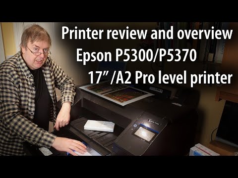 Epson P5300 printer review [P5370] 17" pigment ink pro level printer, with roll and sheet paper