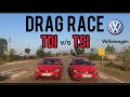 Polo drag race india |TDI vs TSI Drag battle | Petrol v/s Diesel drag race | polo GT TSI vs TDI