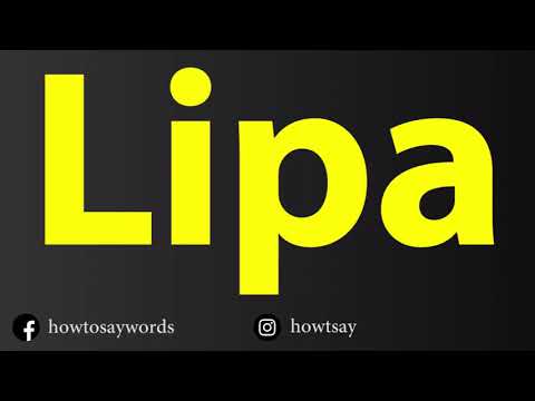 How To Pronounce Lipa