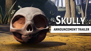 Skully video 2
