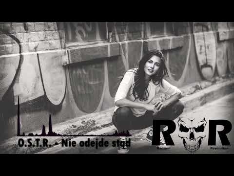 O.S.T.R  - Nie odejde stąd