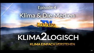 Klima2Logisch Episode 4: "Klima & Die Medien - Abhängig vom Geld"