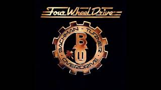 Bachman-Turner Overdrive - Four Wheel Drive - 1975