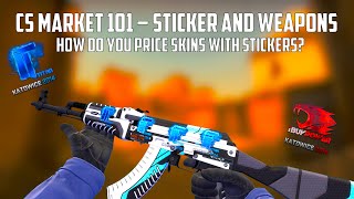 CS Market 101 - Stickers and Weapons