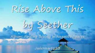 Rise Above This by Seether (lyrics)
