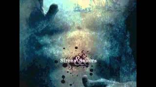 Sirens &amp; Sailors - The Crown Gallow
