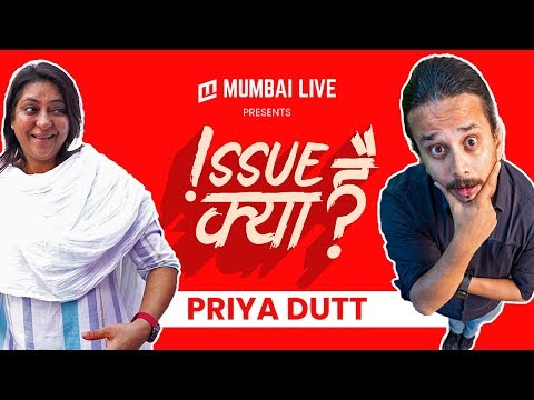 I felt the need to give something back to make a difference: Priya Dutt on 'Issue Kya Hai'