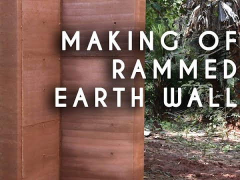 Rammed earth Wall in Tamil Nadu | start to finish