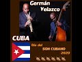 Germán Velazco, de Cuba. Día del “Son” cubano 2020