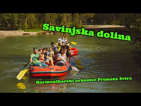 Savinjska dolina - Harmonikarski orkester Primoža Zvira