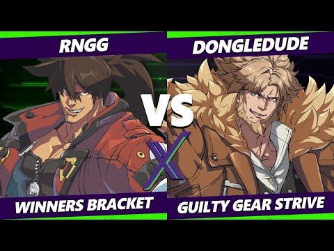 F@X 420 Winners Bracket - RNGG (Sol) Vs. Dongledude (Leo) Guilty Gear Strive