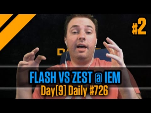 Day[9] Daily #726 - FLASH vs Zest @ IEM P2