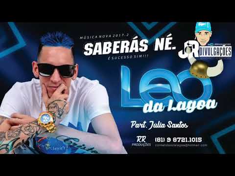 LÉO DA LAGOA - SABERÁS NÉ - MUSICA NOVA 2017