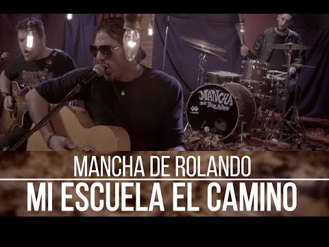Mi Escuela: El Camino - La Mancha de Rolando