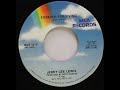 Forever Forgiving - Jerry Lee Lewis (1982)