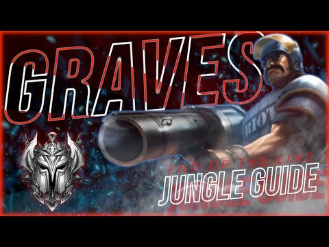 CHALLENGER GRAVES JUNGLE GUIDE - LEAGUE OF LEGENDS - THE MECHANICS OF GRAVES