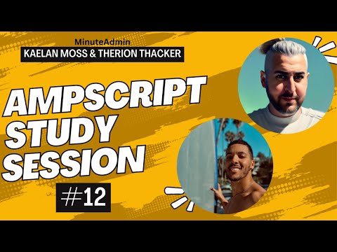 AMPscript Study Session  #12 | Salesforce Marketing Cloud