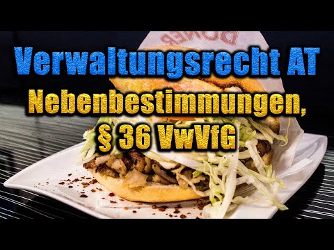 Supplementary provisions of administrative acts, § 36 VwVfG - Administrative Law AT 26