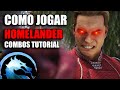 COMO JOGAR DE HOMELANDER COMBOS TUTORIAL MORTAL KOMBAT 1