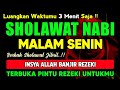 SHOLAWAT PENARIK REZEKI PALING DAHSYAT Sholawat Nabi Muhammad SAW SALAWAT JIBRIL PALING MERDU