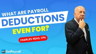 PAYROLL DEDUCTIONS: Lessons in Payroll with Charles Read