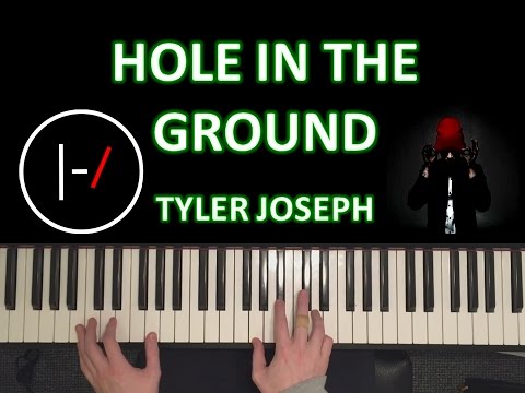 Hole In The Ground - Tyler Joseph