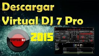 Download Virtual DJ Pro 7 Original in Spanish 2015-2016 | With Activation Key + Crack | 2015