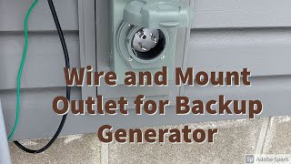 Wiring & mounting outlet for backup generator