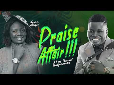 Praise Affair With Tosin Bee Feat Adeyinka Alaseyori Day One