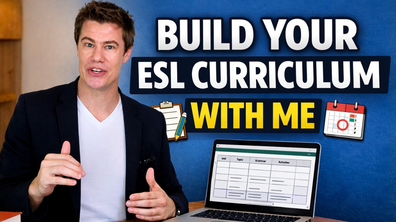 How to Create an ESL Curriculum (Step-by-Step)