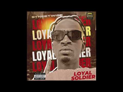 Street Wise - LOYAL SOLDIER