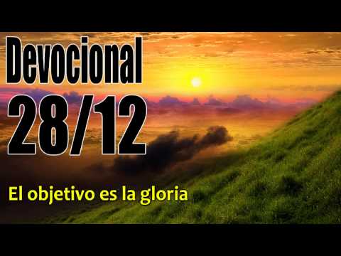 El objetivo es la gloria. Devocional John Piper Solid Joys 28/12