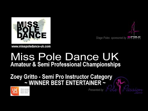 Miss Pole Dance UK 2016 - Zoey Gritto Semi-Pro Instructor Championships