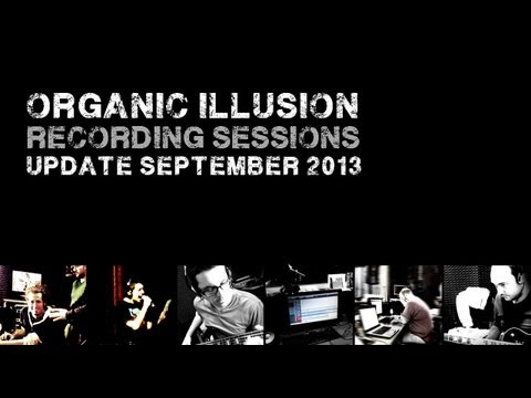 Organic Illusion studio updates sept 2013
