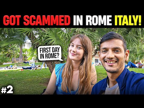 Got Scammed in Rome, Italy on First day of my Europe Trip 😠