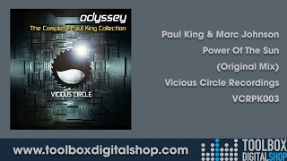 Paul King & Marc Johnson - Power Of The Sun (Original Mix) (Vicious Circle Recordings)
