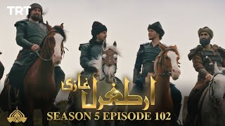 Ertugrul Ghazi Urdu | Episode 102| Season 5
